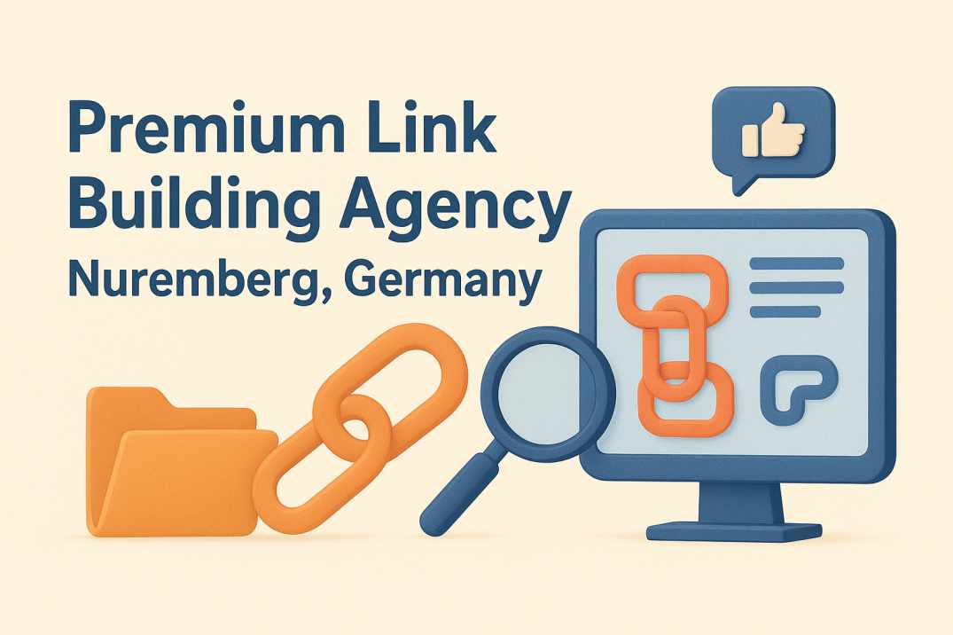 Premium Link Building Agency Nuremberg Germany [Updated September 2025]